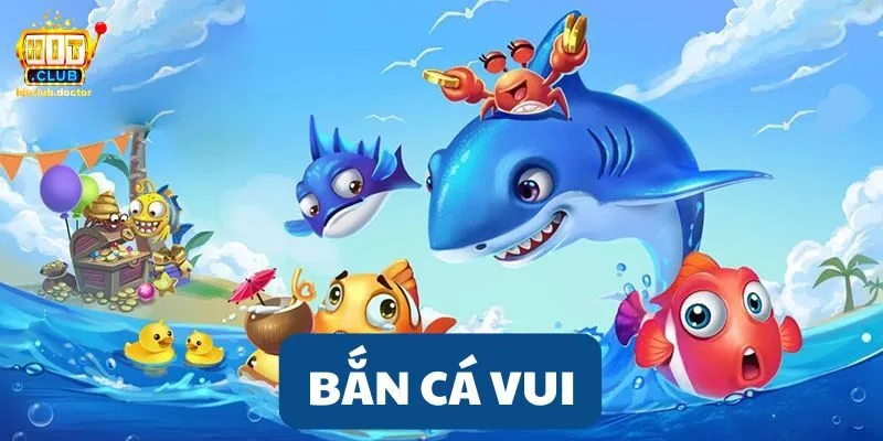 Bắn cá vui tựa game luôn thu hút đông đảo người chơi