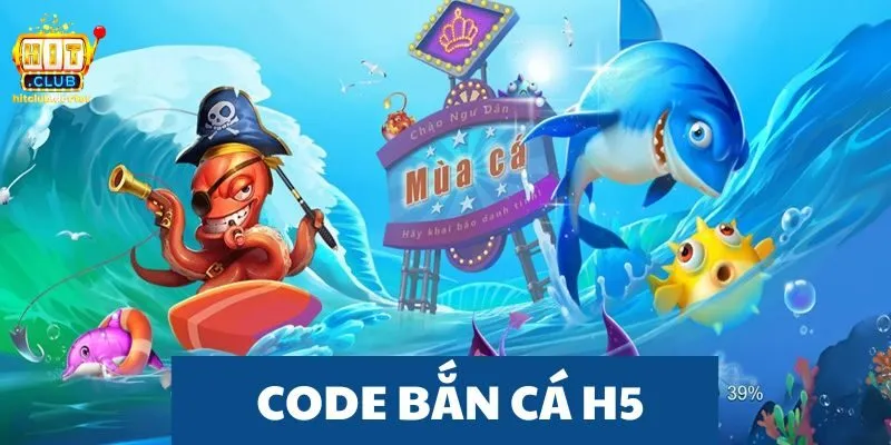 Code bắn cá H5 mang lại nhiều lợi ích cho tân thủ